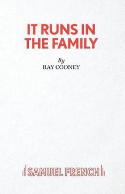 It Runs in the Family - Acting Edition S. - Ray Cooney - Books - Samuel French Ltd - 9780573017995 - April 1, 1993