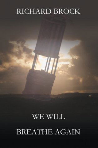 Cover for Richard Brock · We Will Breathe Again (Hardcover Book) (2003)