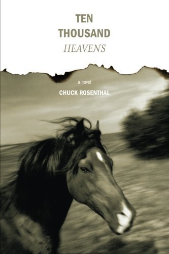 Cover for Chuck Rosenthal · Ten Thousand Heavens (Paperback Book) (2013)