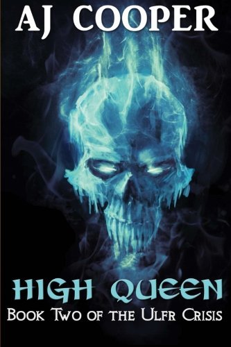 Cover for Aj Cooper · High Queen (The Ulfr Crisis) (Volume 2) (Paperback Bog) (2014)