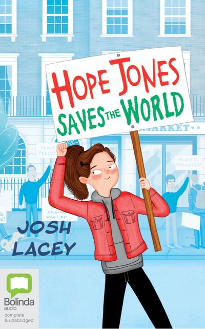 Cover for Josh Lacey · Hope Jones Saves the World (CD) (2020)