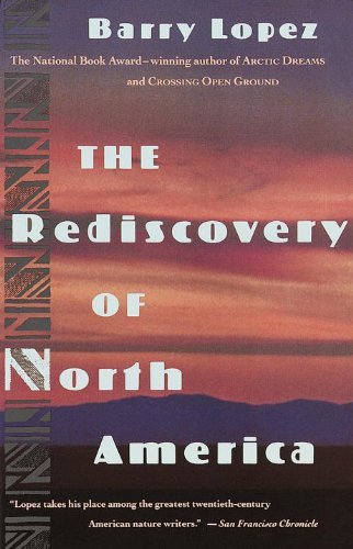 Cover for Barry Lopez · Rediscovery of North America (Taschenbuch) [Reprint edition] (1992)