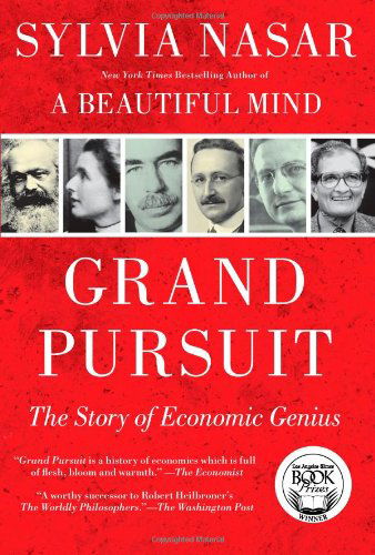 Cover for Sylvia Nasar · Grand Pursuit: the Story of Economic Genius (Paperback Book) [Reprint edition] (2012)