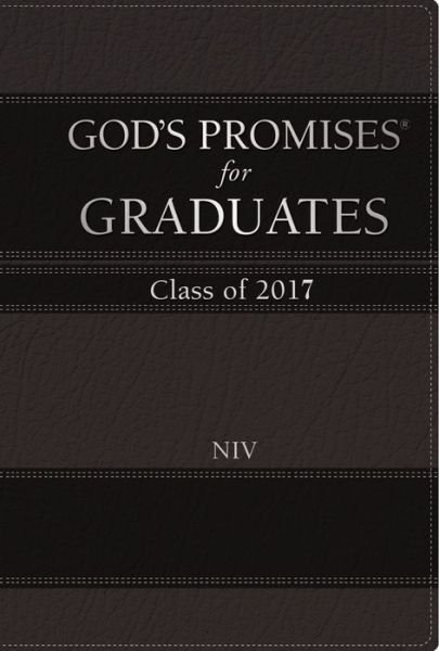 Cover for Jack Countryman · God's Promises for Graduates: Class of 2017 - Black: New International Version (Hardcover Book) [Limited edition] (2017)