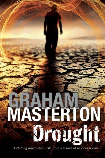 Cover for Graham Masterton · Drought (Hardcover Book) [Main edition] (2014)