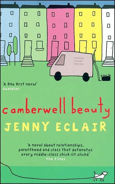 Camberwell Beauty: 'Viciously funny' Daily Mail - Jenny Eclair - Bücher - Little, Brown Book Group - 9780751530995 - 4. Oktober 2001