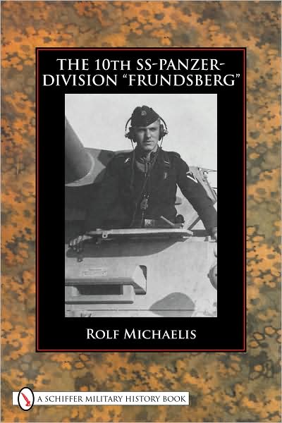 Cover for Rolf Michaelis · The 10th SS-Panzer-Division “Frundsberg” (Hardcover Book) (2008)