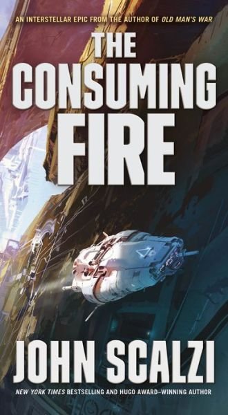 Cover for John Scalzi · Consuming Fire (Pocketbok) (2019)