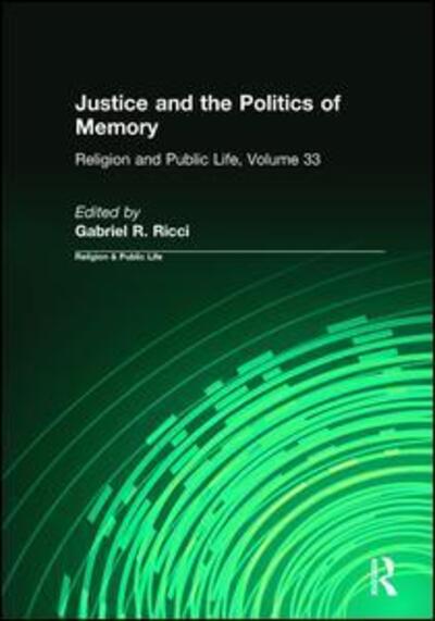 Cover for Gabriel R. Ricci · Justice and the Politics of Memory - Religion and Public Life (Paperback Book) (2003)