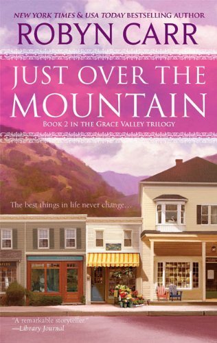 Cover for Robyn Carr · Just over the Mountain (Grace Valley Trilogy) (Paperback Book) [Reprint edition] (2009)