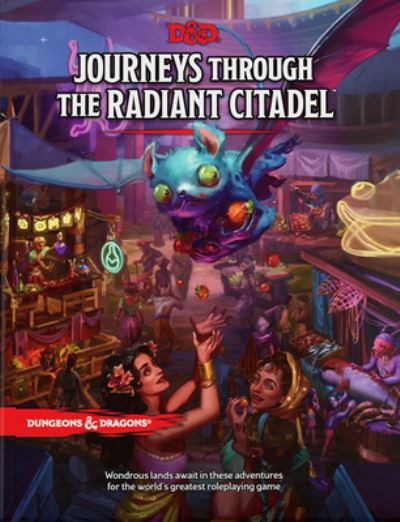 Cover for Wizards of the Coast · D&amp;d Journeys Through the Radiant Citadel (Book) (2022)