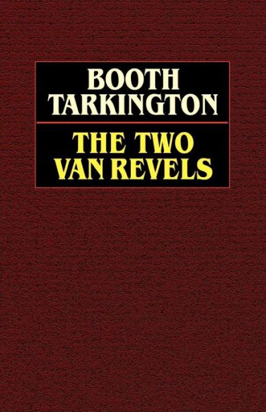 Cover for Booth Tarkington · The Two Vanrevels (Paperback Book) (2025)