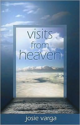 Cover for Josie Varga · Visits from Heaven (Paperback Book) (2010)