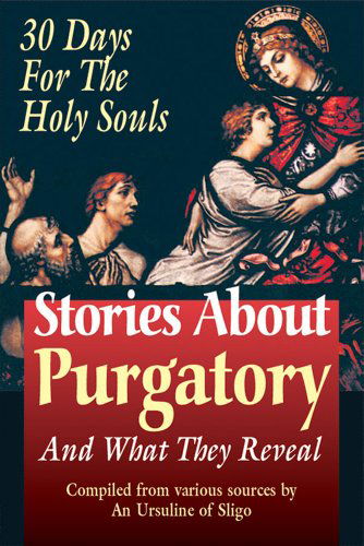 Cover for Sligo · Stories About Purgatory &amp; What They Reveal: 30 Days for the Holy Souls (Paperback Book) [Reprint edition] (2005)