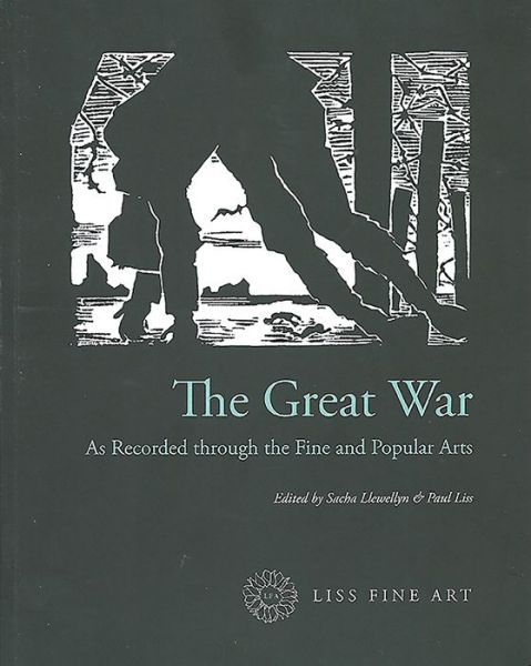 Cover for Sacha Llewellyn · The Great War: As Recorded Through the Fine and Popular Arts (Paperback Book) (2014)