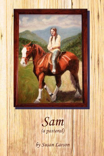 Cover for Susan Larson · Sam (A Pastoral) (Paperback Book) (2012)