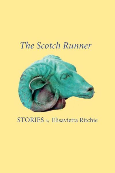 Cover for Elisavietta Ritchie · The Scotch Runner : Stories by Elisavietta Ritchie (Paperback Book) (2018)