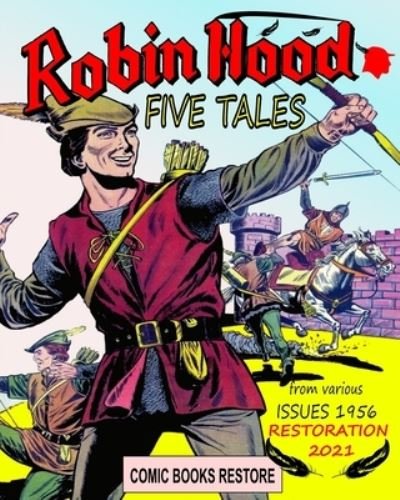 Cover for Comic Books Restore · Robin Hood tales (Paperback Bog) (2021)