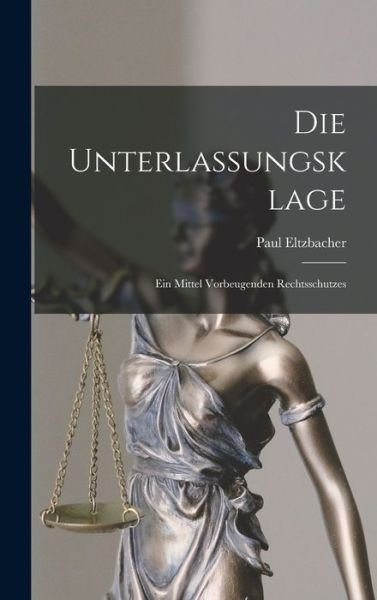 Cover for Paul Eltzbacher · Die Unterlassungsklage (Book) (2022)