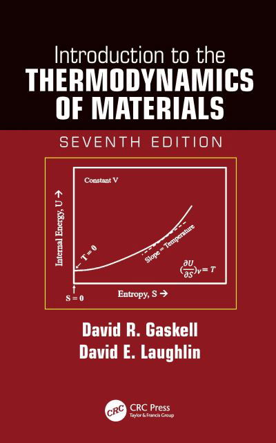 Introduction to the Thermodynamics of Materials - David R. Gaskell - Books - Taylor & Francis Ltd - 9781032450995 - July 23, 2024