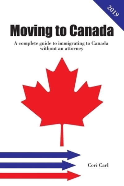 Cover for Cori Carl · Moving to Canada (Paperback Book) (2019)