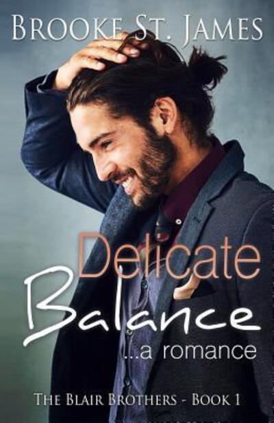 Cover for Brooke St. James · Delicate Balance A Romance (Paperback Book) (2019)