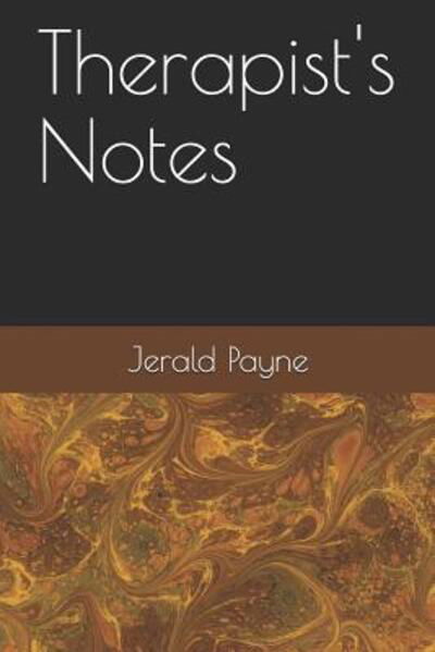 Cover for Jerald Payne · Therapist's Notes (Paperback Bog) (2019)