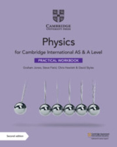 Cover for Graham Jones · Cambridge International AS &amp; A Level Physics Practical Workbook (Taschenbuch) [2 Revised edition] (2020)