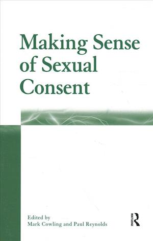 Cover for Mark Cowling · Making Sense of Sexual Consent (Paperback Book) (2016)