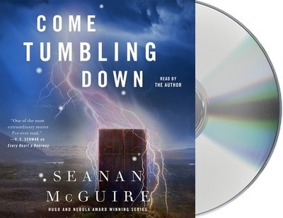 Cover for Seanan McGuire · Come Tumbling Down (CD) (2020)