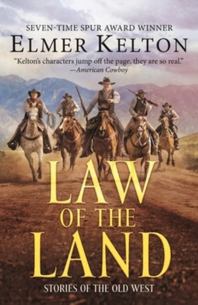 Law of the Land - Elmer Kelton - Książki - FORGE - 9781250768995 - 23 listopada 2021