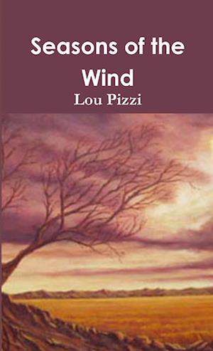 Cover for Lou Pizzi · Seasons of the Wind (Book) (2013)