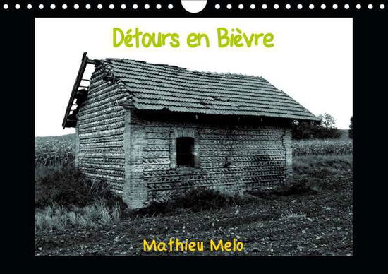 Cover for Melo · Détours en Bièvre (Calendrier mura (Book)