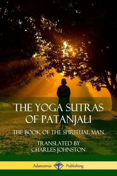 The Yoga Sutras of Patanjali - Patanjali - Bøker - Lulu.com - 9781387941995 - 12. juli 2018