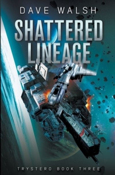 Cover for Dave Walsh · Shattered Lineage (Paperback Bog) (2020)