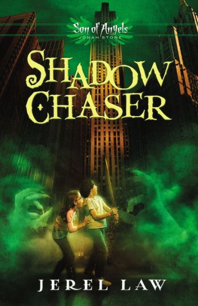 Cover for Jerel Law · Shadow Chaser - Son of Angels, Jonah Stone (Taschenbuch) (2013)