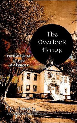 Cover for Marilyn Maclean · The Overlook House: Revelations of an Innkeeper (Paperback Bog) (2002)