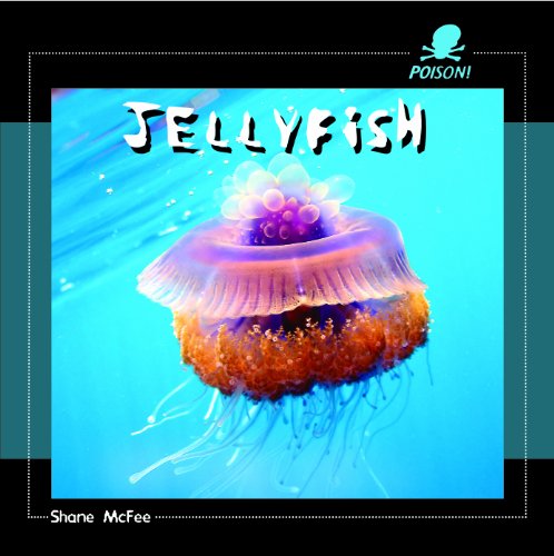 Cover for Shane Mcfee · Jellyfish (Poison!) (Hardcover Book) (2007)