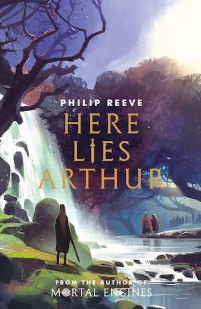 Cover for Philip Reeve · Here Lies Arthur (Ian McQue NE) (Paperback Bog) (2019)