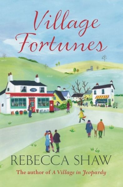 Cover for Rebecca Shaw · Village Fortunes - Turnham Malpas (Paperback Book) (2014)