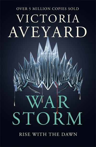 War Storm: The final YA dystopian fantasy adventure in the globally bestselling Red Queen series - Red Queen - Victoria Aveyard - Bøker - Orion Publishing Co - 9781409175995 - 21. februar 2019