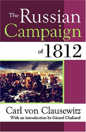 Cover for Carl Von Clausewitz · The Russian Campaign of 1812 (Paperback Book) (2006)