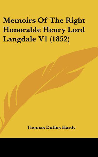 Cover for Thomas Duffus Hardy · Memoirs of the Right Honorable Henry Lord Langdale V1 (1852) (Hardcover Book) (2008)