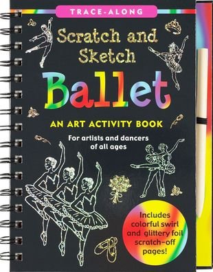 Cover for Peter Pauper Press Inc · Scratch &amp; Sketch Ballet (Trace Along) (Hardcover Book) (2020)