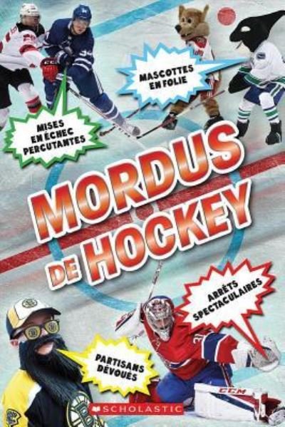 Mordus de Hockey - Simon Mugford - Książki - Scholastic - 9781443157995 - 27 sierpnia 2018