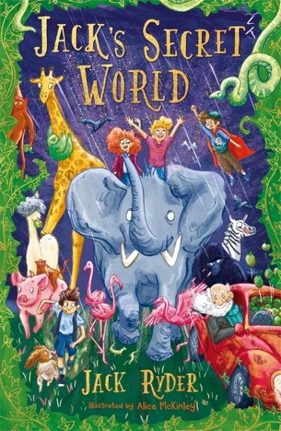 Jack's Secret World: An unforgettable magical adventure for readers aged 7+ - Jack's Secret Summer - Jack Ryder - Książki - Hachette Children's Group - 9781444952995 - 8 lipca 2021