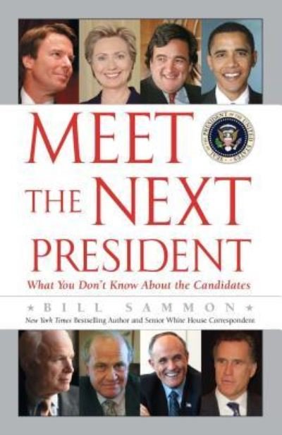 Cover for Bill Sammon · Meet the Next President (Pocketbok) (2016)