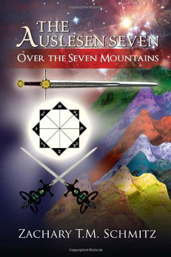 Cover for Zachary T. M. Schmitz · The Auslesen Seven (Pocketbok) (2010)