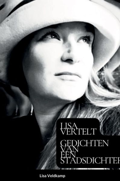 Cover for Lisa Veldkamp · Lisa Vertelt (Gebundenes Buch) (2022)