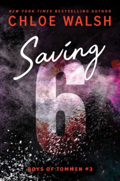 Cover for Chloe Walsh · Saving 6 (Bog) (2024)